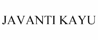 JAVANTI KAYU