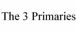 THE 3 PRIMARIES