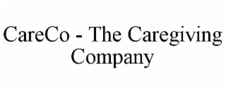 CARECO - THE CAREGIVING COMPANY