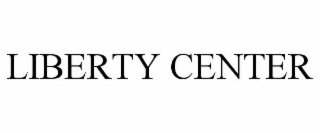 LIBERTY CENTER