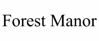 FOREST MANOR