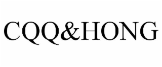 CQQ&HONG
