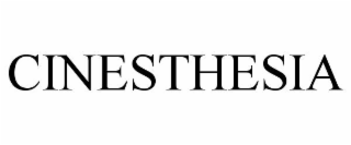 CINESTHESIA