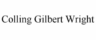 COLLING GILBERT WRIGHT