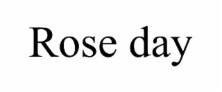 ROSE DAY