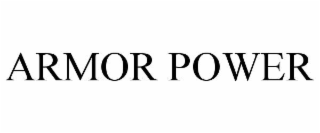 ARMOR POWER