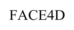 FACE4D