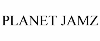 PLANET JAMZ