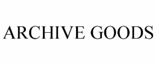 ARCHIVE GOODS