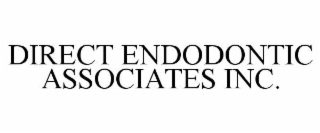 DIRECT ENDODONTIC ASSOCIATES INC.