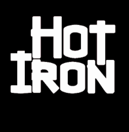 HOT IRON