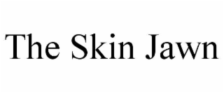 THE SKIN JAWN