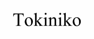 TOKINIKO