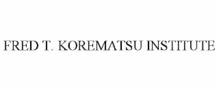 FRED T. KOREMATSU INSTITUTE