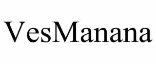 VESMANANA