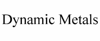 DYNAMIC METALS