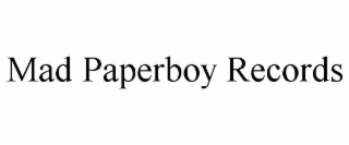 MAD PAPERBOY RECORDS