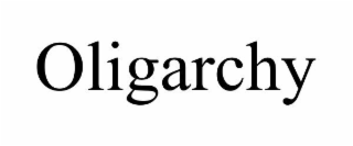OLIGARCHY