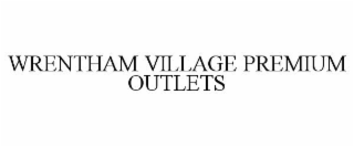 WRENTHAM VILLAGE PREMIUM OUTLETS