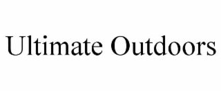 ULTIMATE OUTDOORS