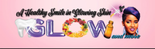 A HEALTHY GLOWING SKIN GLOW AND MORE