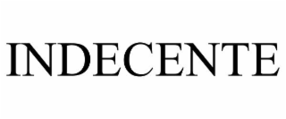 INDECENTE