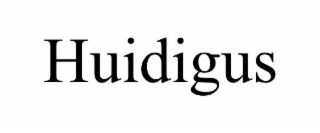 HUIDIGUS