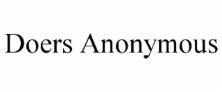 DOERS ANONYMOUS