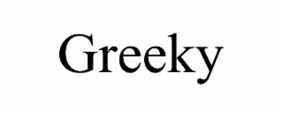 GREEKY