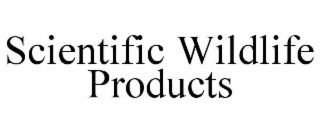 SCIENTIFIC WILDLIFE PRODUCTS