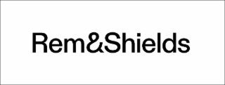 REM&SHIELDS