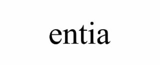 ENTIA