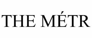 THE MÉTR