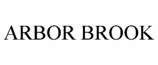 ARBOR BROOK