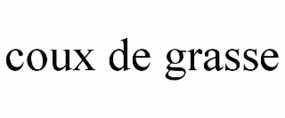 COUX DE GRASSE