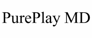 PUREPLAY MD