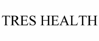 TRES HEALTH