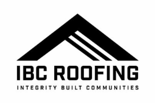 IBC ROOFING INTEGRITY BUILT COMMUNITIES