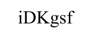 IDKGSF