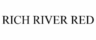 RICH RIVER RED