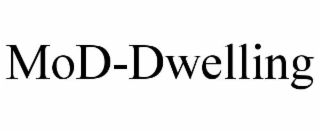 MOD-DWELLING