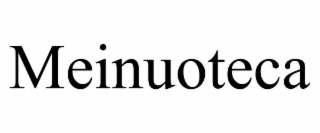 MEINUOTECA