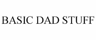 BASIC DAD STUFF