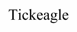 TICKEAGLE