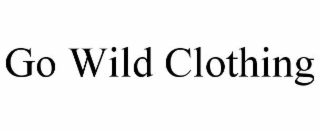 GO WILD CLOTHING