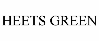 HEETS GREEN