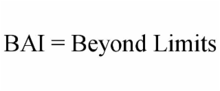 BAI = BEYOND LIMITS