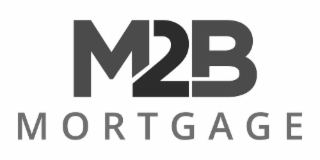 M2B MORTGAGE
