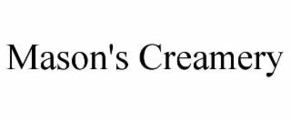 MASON'S CREAMERY