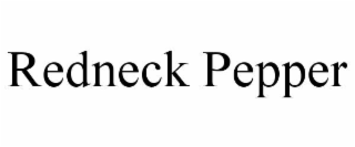 REDNECK PEPPER
